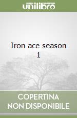 Iron ace season 1 libro