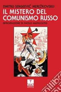 Il mistero del comunismo russo libro