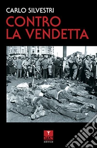 Contro la vendetta