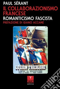 Il collaborazionismo francese libro