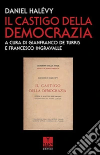 Il castigo della democrazia libro