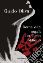 Come dita sopra un foglio obliquo libro