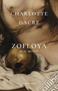 Zofloya. O il Moro libro