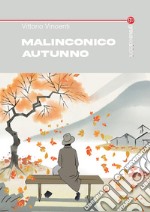 Malinconico autunno