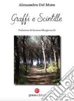 Graffi e scintille libro