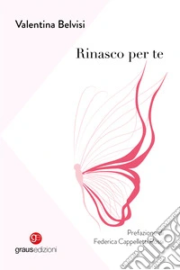 Rinasco per te libro