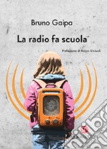 La radio fa scuola