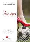 La calciatrice libro