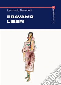 Eravamo liberi