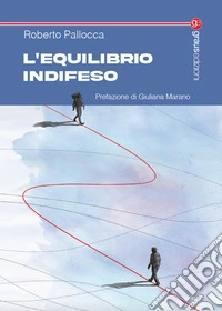 L'equilibrio indifeso