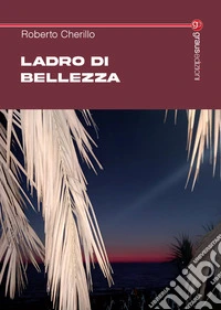 Ladro di bellezza