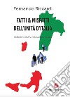 Fatti & Misfatti dell'Unità d'Italia libro di Riccardi Fernando