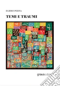 Temi e traumi libro