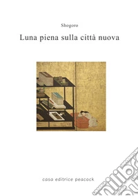 Luna piena sulla città nuova libro