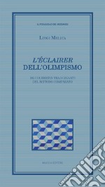 «L'éclairer» dell'Olimpismo. De Coubertin tra i giganti del metodo comparato libro