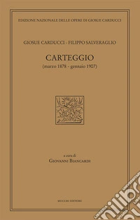 Carteggio (marzo 1878-gennaio 1907) libro