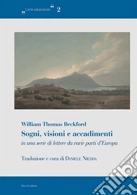 Sogni, visioni e accadimenti in una serie di lettere da varie parti d'Europa libro