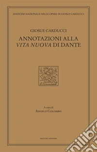 Annotazioni alla Vita nuova di Dante