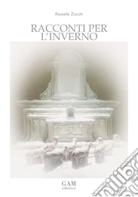 Racconti per l'inverno libro