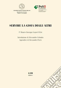 Servire la gioia degli altri libro