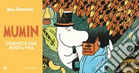 Mumin comincia una nuova vita libro