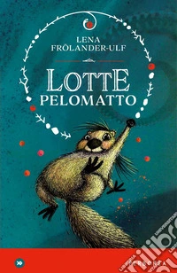 Lotte Pelomatto libro