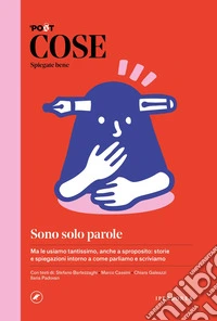Cose spiegate bene. Sono solo parole libro