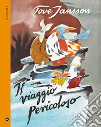 Il viaggio pericoloso libro