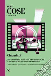 Cose spiegate bene. Cinemino? libro