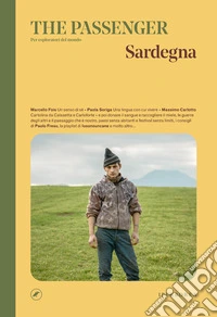 Sardegna. The passenger. Per esploratori del mondo libro