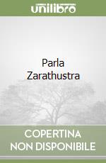 Parla Zarathustra libro