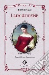 Lady Athlyne. Ediz. integrale, annotata e illustrata libro