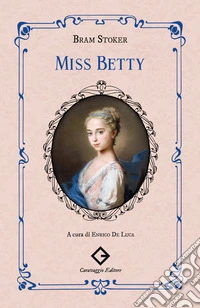 Miss Betty. Ediz. integrale libro