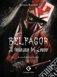 Belfagor. Il fantasma del Louvre libro