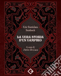 La vera storia d'un vampiro libro