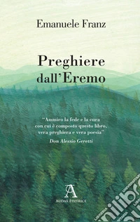 Preghiere dall'eremo libro