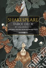 Shakespeare tarot deck. Ediz. deluxe. Con 78 cards in 4 colours