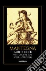 Mantegna tarot deck. 50 riproduzioni originali e una guida che ne spiega la storia e i significati. Ediz. multilingue. Ediz. deluxe. Con Carte libro