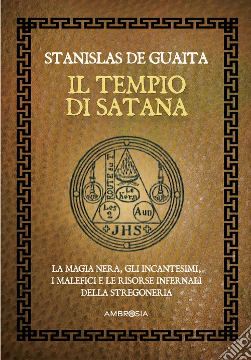 Il tempio di Satana. Il serpente della genesi. Vol. 1