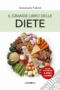 Il grande libro delle diete libro
