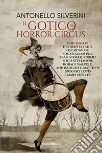 Il gotico di horror circus libro