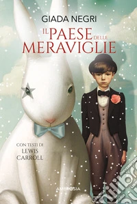 Nel paese delle meraviglie libro