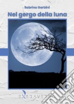 Nel gergo della luna