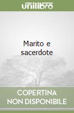 Marito e sacerdote