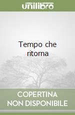 Tempo che ritorna