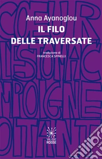 Il filo delle traversate libro