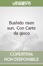 Bushido risen sun. Con Carte da gioco