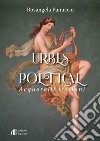 Urbes poeticae - Acquerelli italiani libro di Panuccio Rosangela