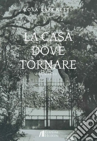 La casa dove tornare