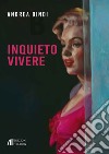 Inquieto vivere libro